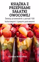 KsiĄŻka Z Przepisami Salatki Owocowej