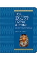 Egyptian Book of Living and Dying