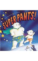 Super Pants!