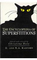 The Encyclopedia of Superstitions (Helicon reference classics)