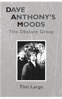 Dave Anthony's Moods