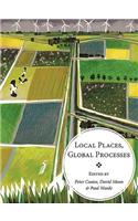 Local Places, Global Processes