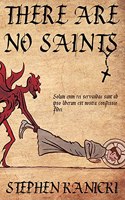 There Are No Saints