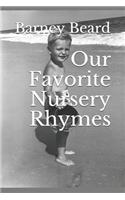 Our Favorite Nursery Rhymes