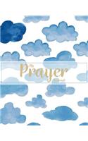 My Prayer Journal: A Daily Guide for Prayer, Praise and Thanks: Modern Calligraphy and Lettering (Color Blue)