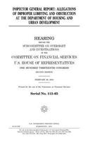 Inspector general report: allegations of improper lobbying and obstruction at the Department of Housing and Urban Development