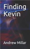 Finding Kevin