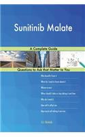 Sunitinib Malate; A Complete Guide