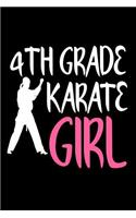 4th Grade Karate Girl: Martial Arts Gift Journal for Grade 4 Girls