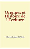Origines Et Histoire de L