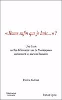 Rome Enfin Que Je Hais
