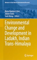 Environmental Change and Development in Ladakh, Indian Trans-Himalaya