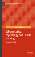 Cybersecurity, Psychology and People Hacking