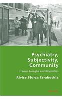 Psychiatry, Subjectivity, Community