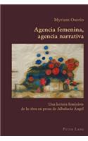 Agencia Femenina, Agencia Narrativa