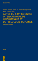 Actes Du Xxve Congrès International de Linguistique Et de Philologie Romanes