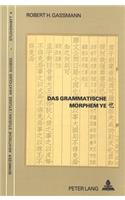 Das Grammatische Morphem Ye