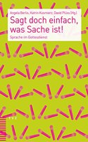 Sagt Doch Einfach, Was Sache Ist!