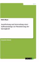 Ausarbeitung und Anwendung eines Aufbautrainings zur Maximierung der Sprungkraft