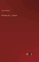 Pensées de J. Joubert