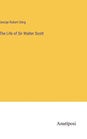 Life of Sir Walter Scott