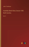 Assembly Sketch Book, Session 1883. North Carolina.