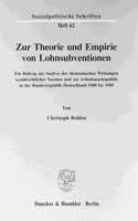 Zur Theorie Und Empirie Von Lohnsubventionen: Ein Beitrag Zur Analyse Der Okonomischen Wirkungen Sozialrechtlicher Normen Und Zur Arbeitsmarktpolitik in Der Bundesrepublik Deutschland 198 Bis 19