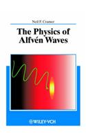 The Physics of Alfven Waves