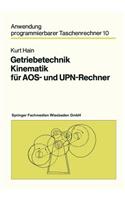 Getriebetechnik Kinematik für AOS- und UPN-Rechner