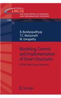 Modeling, Control and Implementation of Smart Structures