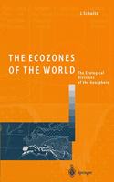 The Ecozones of the World: Ecological Divisions of the Geosphere
