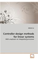 Controller design methods for linear systems