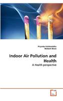 Indoor Air Pollution and Health