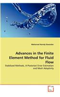 Advances in the Finite Element Method for Fluid Flow