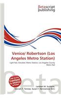 Venice/ Robertson (Los Angeles Metro Station): (English)