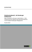 Petuhtantendeutsch - die flensburger Stadtsprache