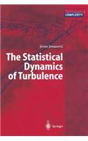 Statistical Dynamics of Turbulence