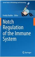 Notch Regulation of the Immune System