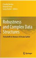 Robustness and Complex Data Structures