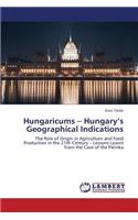 Hungaricums - Hungary's Geographical Indications