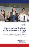 Perceptual Learning Styles performances on University Level