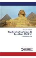 Marketing Strategies to Egyptian Children