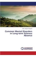 Common Mental Disorders in Long-term Sickness Absence