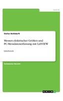 Messen elektrischer Größen und PC-Messdatenerfassung mit LabVIEW