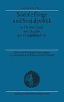 Soziale Frage und Sozialpolitik in Deutschland seit Beginn des 19. Jahrhunderts