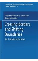 Crossing Borders and Shifting Boundaries