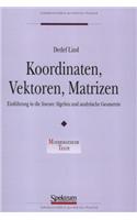 Koordinaten, Vektoren, Matrizen