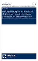 Die Organhaftung Bei Der Monistisch Strukturierten Europaischen Aktiengesellschaft Mit Sitz in Deutschland