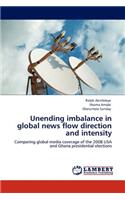 Unending Imbalance in Global News Flow Direction and Intensity