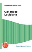 Oak Ridge, Louisiana: (English)